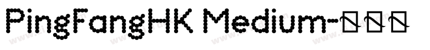 PingFangHK Medium字体转换